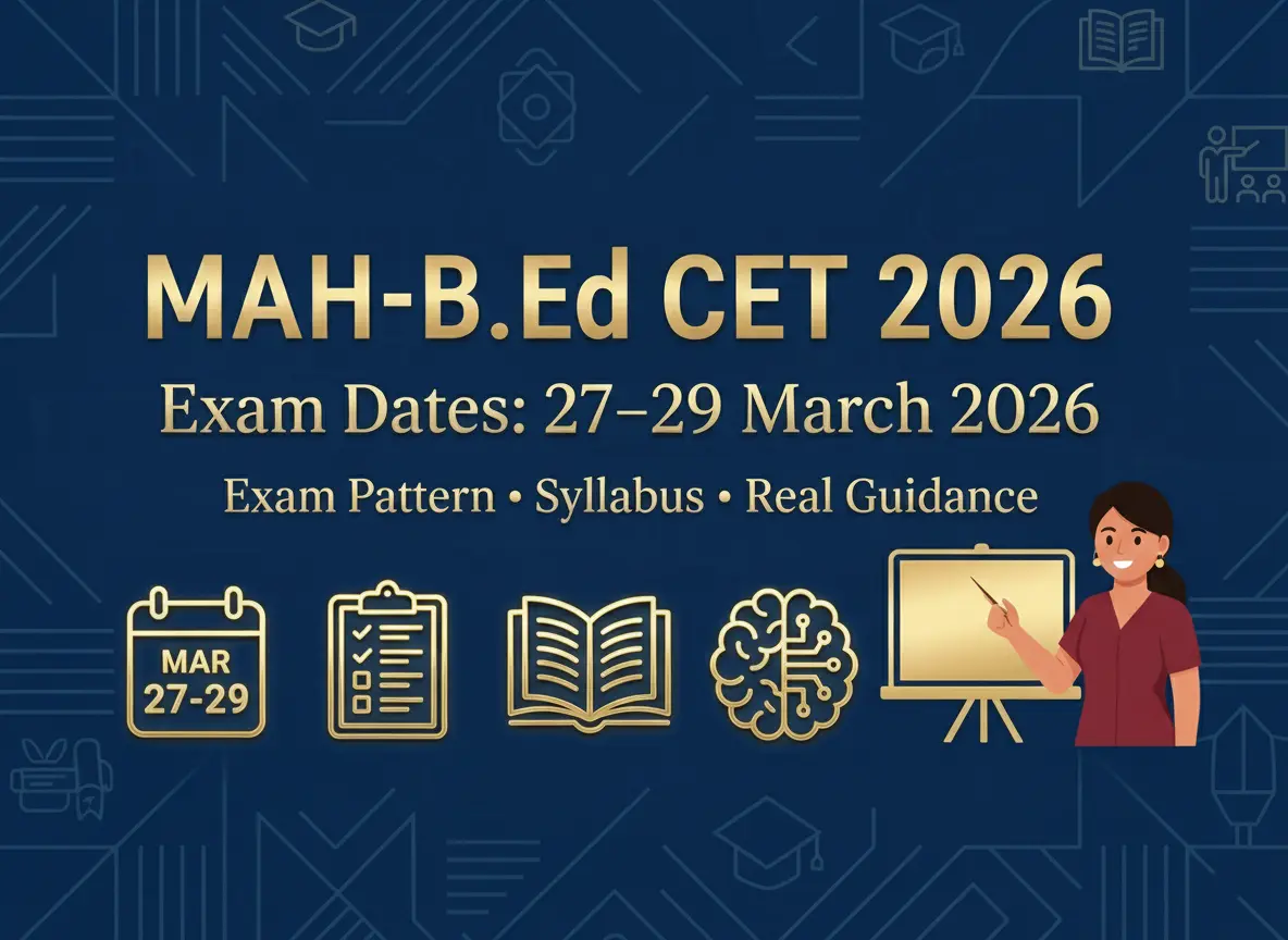 MAH-B.Ed CET 2026 exam dates 27–29 March, syllabus, exam pattern, and preparation guidance infographic