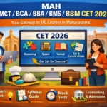 MAH BHMCT BCA BBA BMS BBM CET 2026 exam overview showing syllabus, exam pattern, and preparation strategy for Maharashtra undergraduate admissions