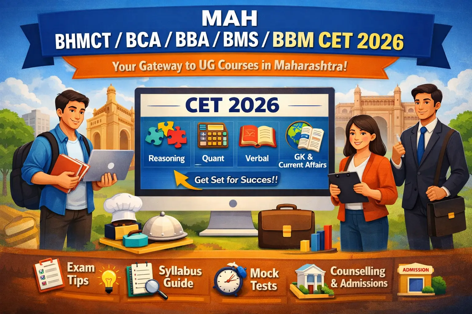 MAH BHMCT BCA BBA BMS BBM CET 2026 exam overview showing syllabus, exam pattern, and preparation strategy for Maharashtra undergraduate admissions
