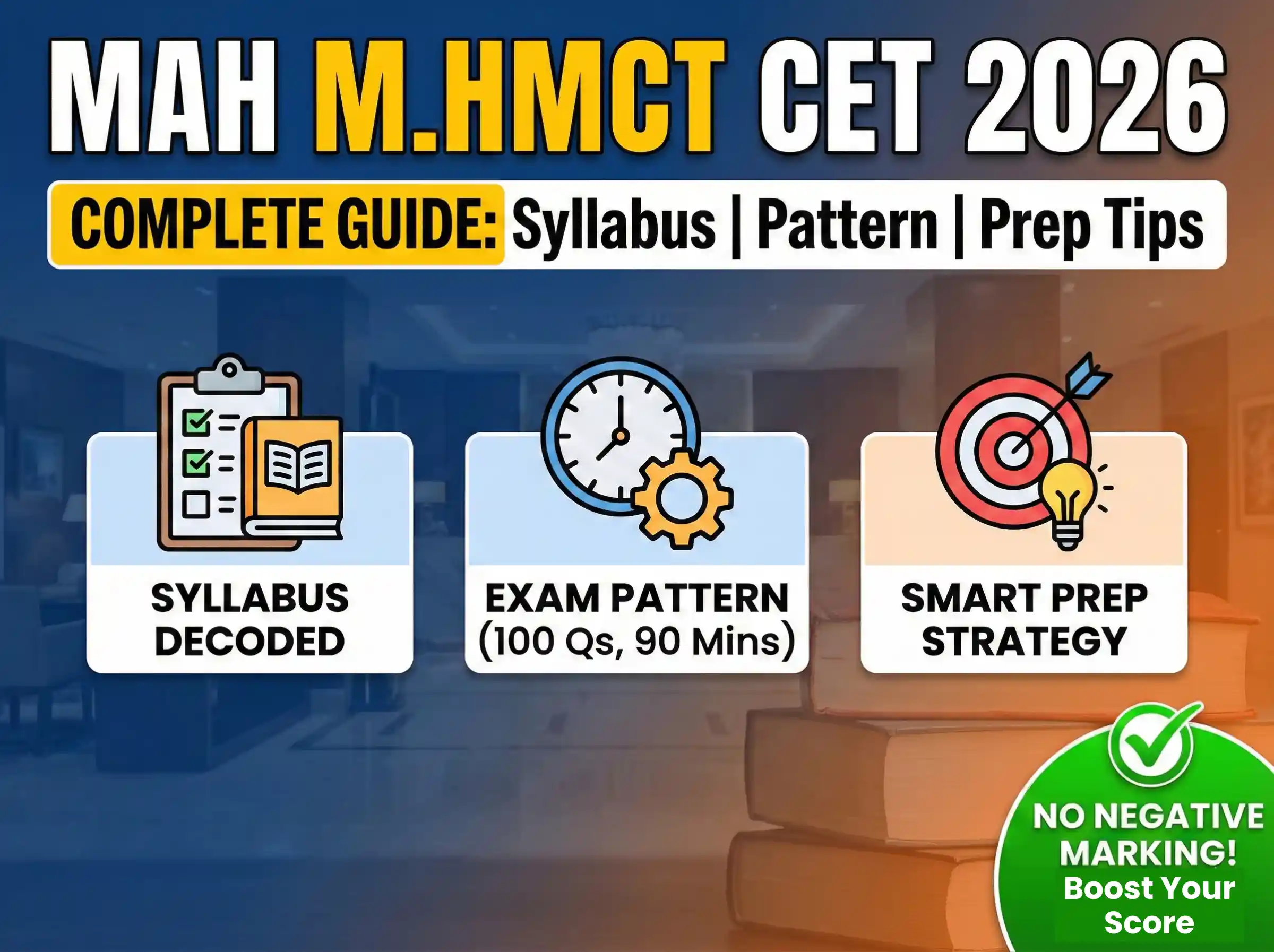 MAH M.HMCT CET 2026 guide showing syllabus, exam pattern, and preparation tips with icons for syllabus, exam timing, and study strategy.