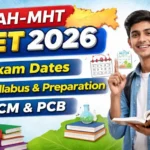 MHT CET 2026 exam dates with PCM and PCB syllabus and preparation overview