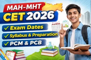 MHT CET 2026 exam dates with PCM and PCB syllabus and preparation overview