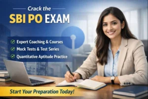 SBI PO exam preparation with online coaching, mock tests and quantitative aptitude practice