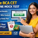 Free BCA CET online mock test interface showing MAH BCA CET practice exam with instant results, topic wise analysis and 7 day study plan for students preparing for Maharashtra BCA CET 2026.