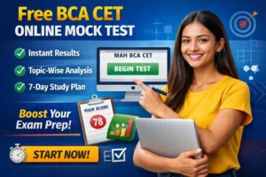 Free BCA CET online mock test interface showing MAH BCA CET practice exam with instant results, topic wise analysis and 7 day study plan for students preparing for Maharashtra BCA CET 2026.